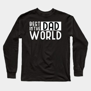 Best DAD Long Sleeve T-Shirt